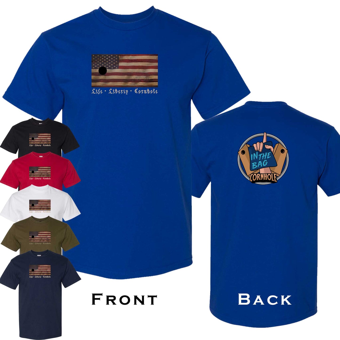 "Life, Liberty, Cornhole" T-Shirt