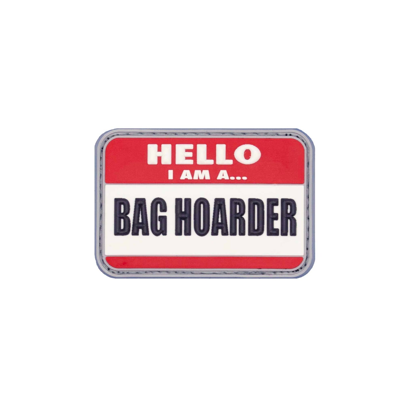 "Bag Hoarder" PVC Velcro Patch