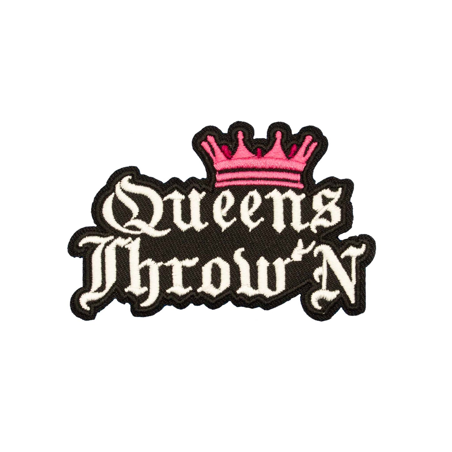 "Queens Throw'N" (Pink Crown) Embroidered Velcro Patch